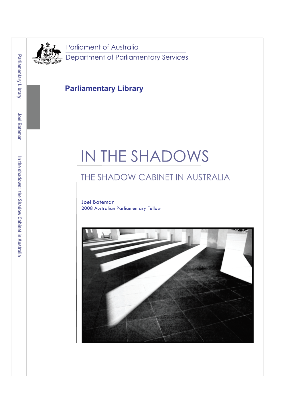 In the Shadows: the Shadow Cabinet in Australia in the SHADOWS