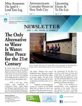 NEWSLETTER the Only Alternative to Water Is Water: Blue Peace for The
