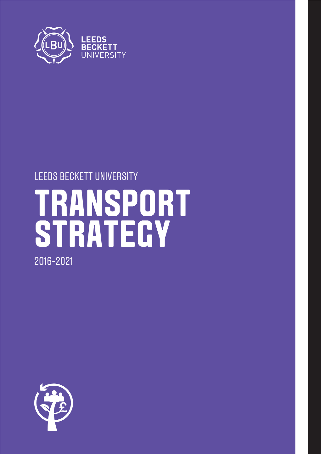 TRANSPORT STRATEGY 2016-2021 2 3 Contents 1