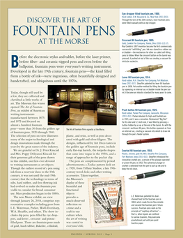 Fountain Pens ONGOING Friday Night Open House May 10 Brown Bag Matinee Discover the ART of Were Filled Manually with an Eye Dropper