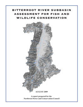 Bitterroot River Subbasin Assessment for Fish and Wildlife Conservation