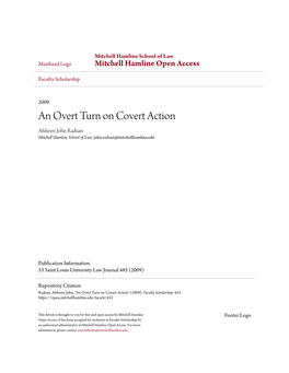 An Overt Turn on Covert Action Afsheen John Radsan Mitchell Hamline School of Law, John.Radsan@Mitchellhamline.Edu