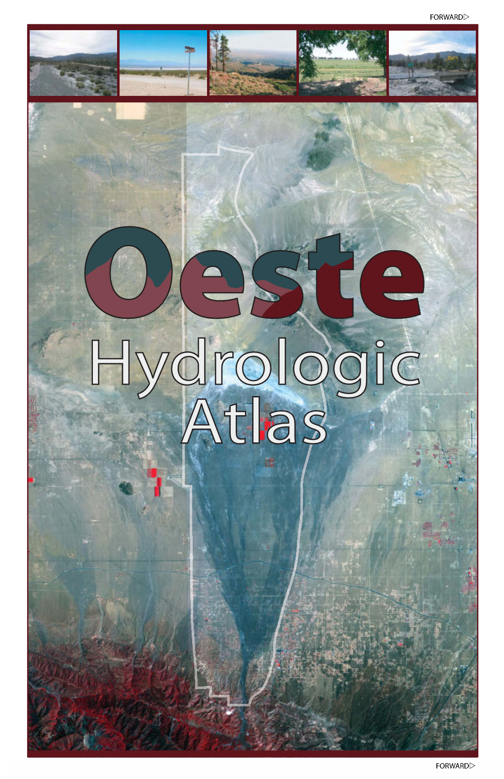 Oeste Hydrologic Atlas I S a Cul Minat Ion of O Ur Efforts