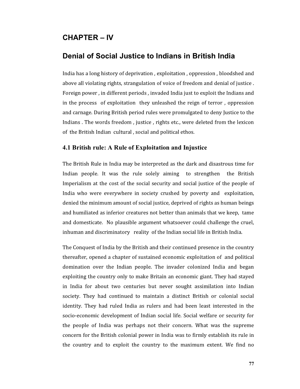 CHAPTER – IV Denial of Social Justice to Indians in British India