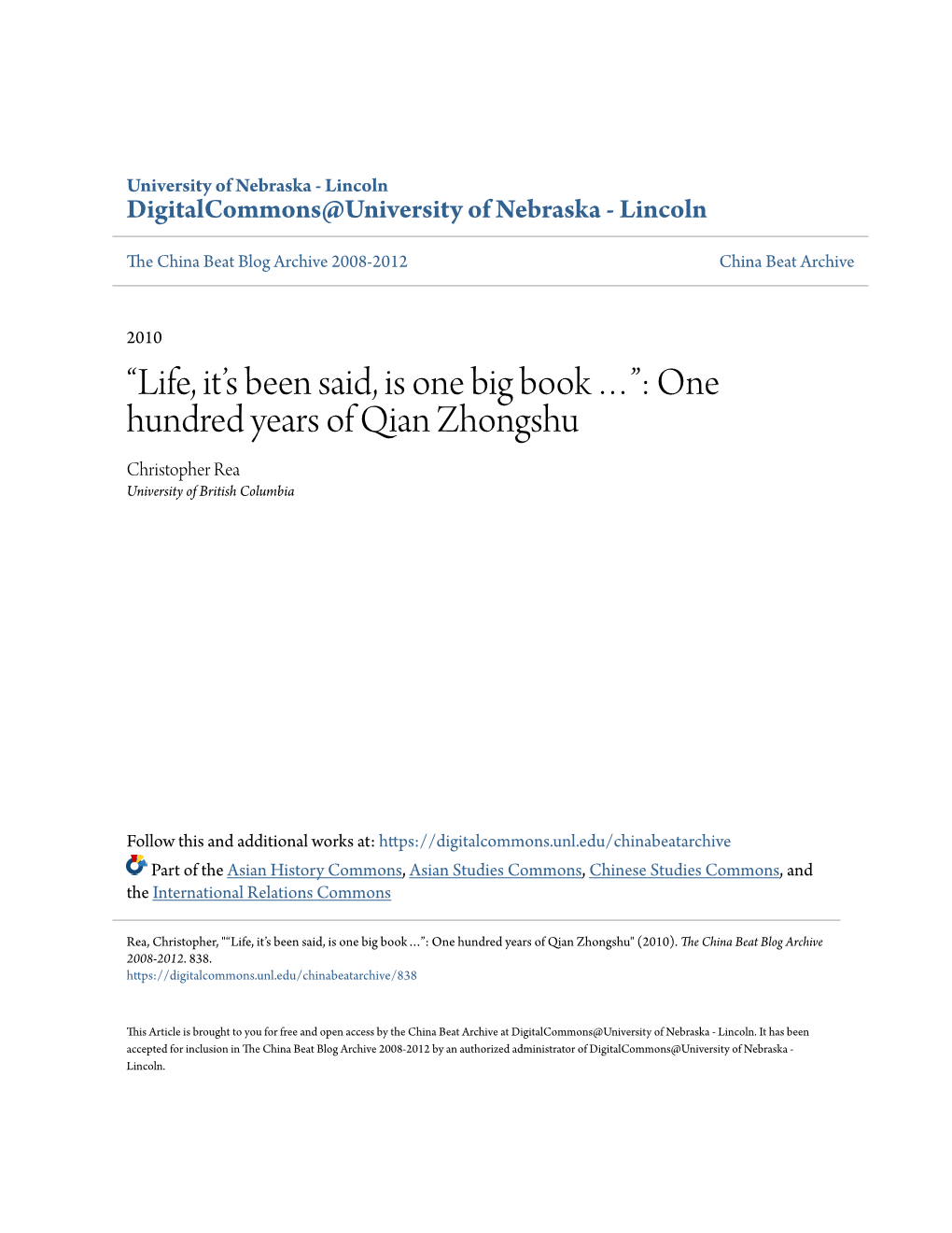 One Hundred Years of Qian Zhongshu Christopher Rea University of British Columbia