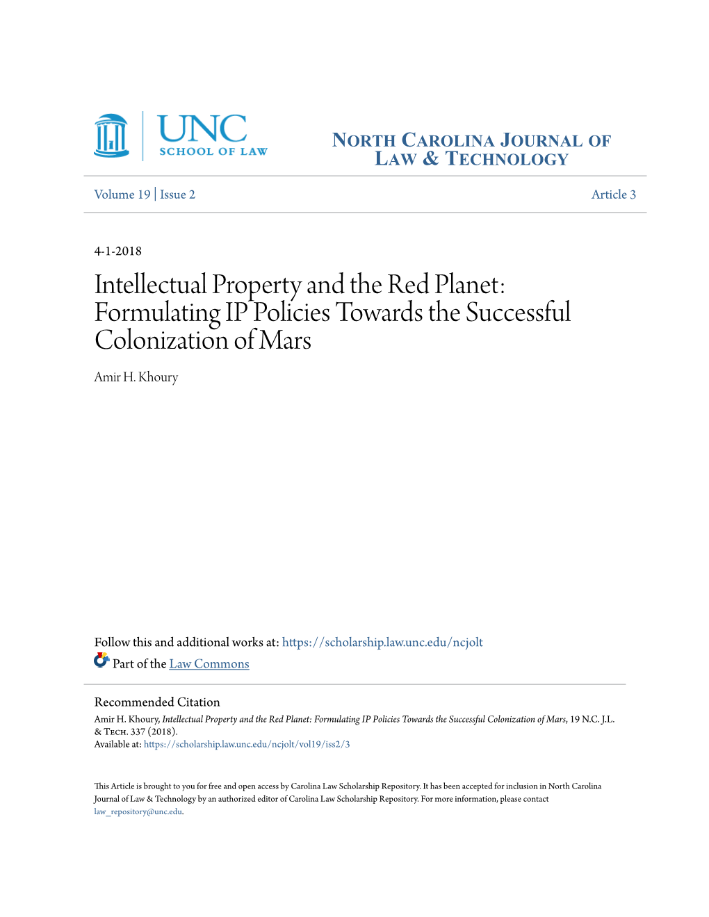 Intellectual Property and the Red Planet: Formulating IP Policies Towards the Successful Colonization of Mars Amir H