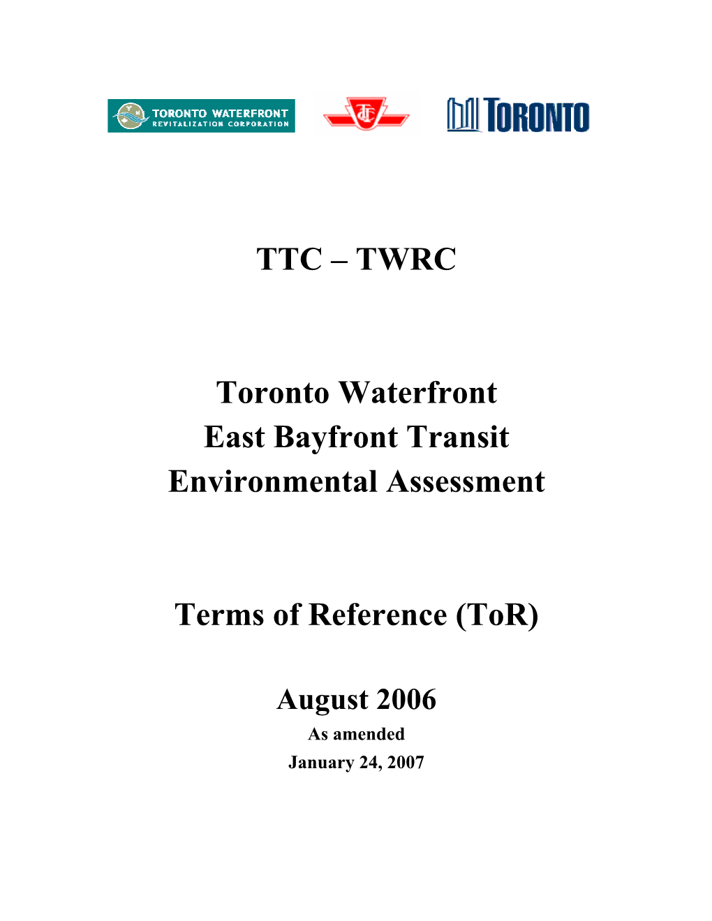 TTC – TWRC Toronto Waterfront East Bayfront Transit Environmental
