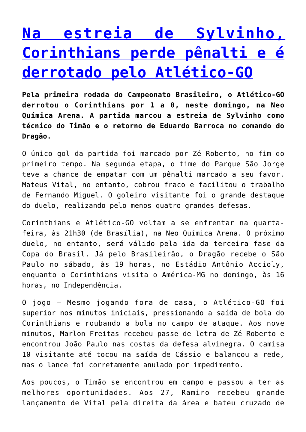 Na Estreia De Sylvinho, Corinthians Perde Pênalti E É Derrotado Pelo Atlético-GO