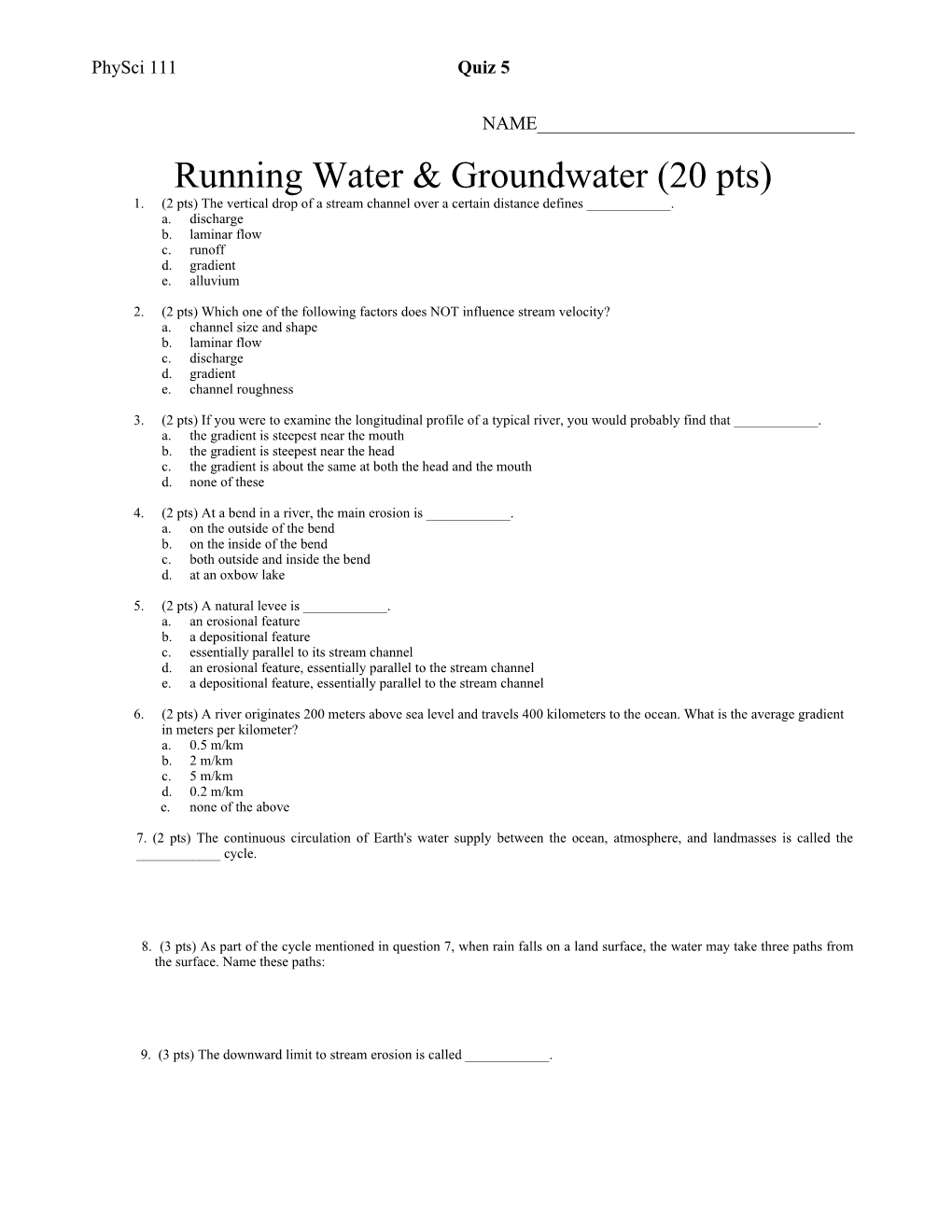 Running Water & Groundwater (20 Pts)