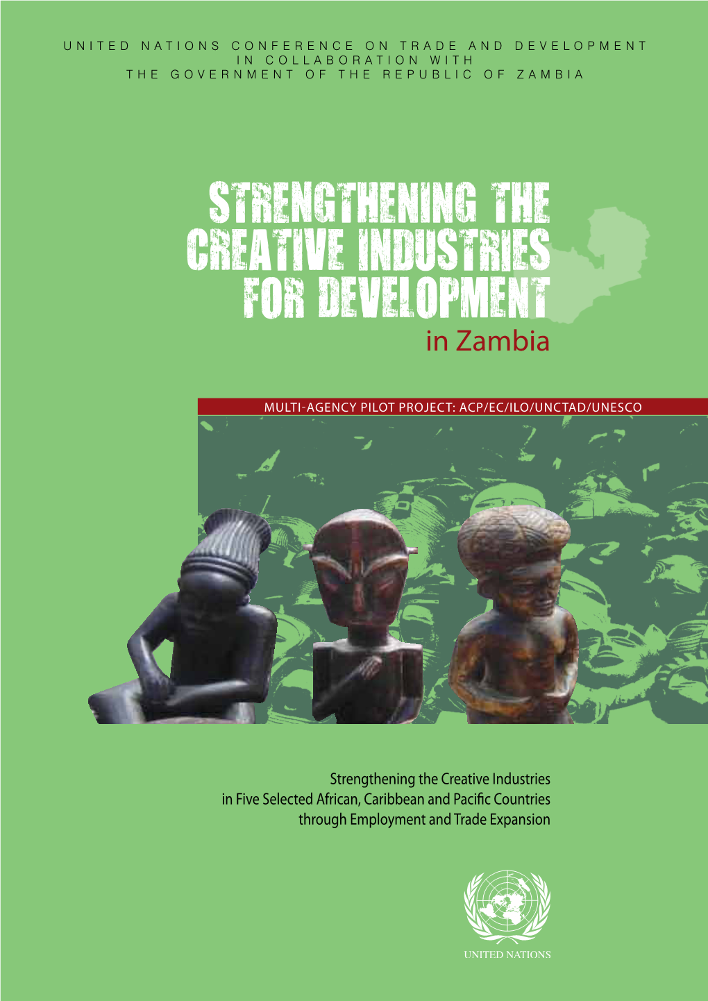 Strengthening the Creative Industries for DEVELOPMENT in Zambia