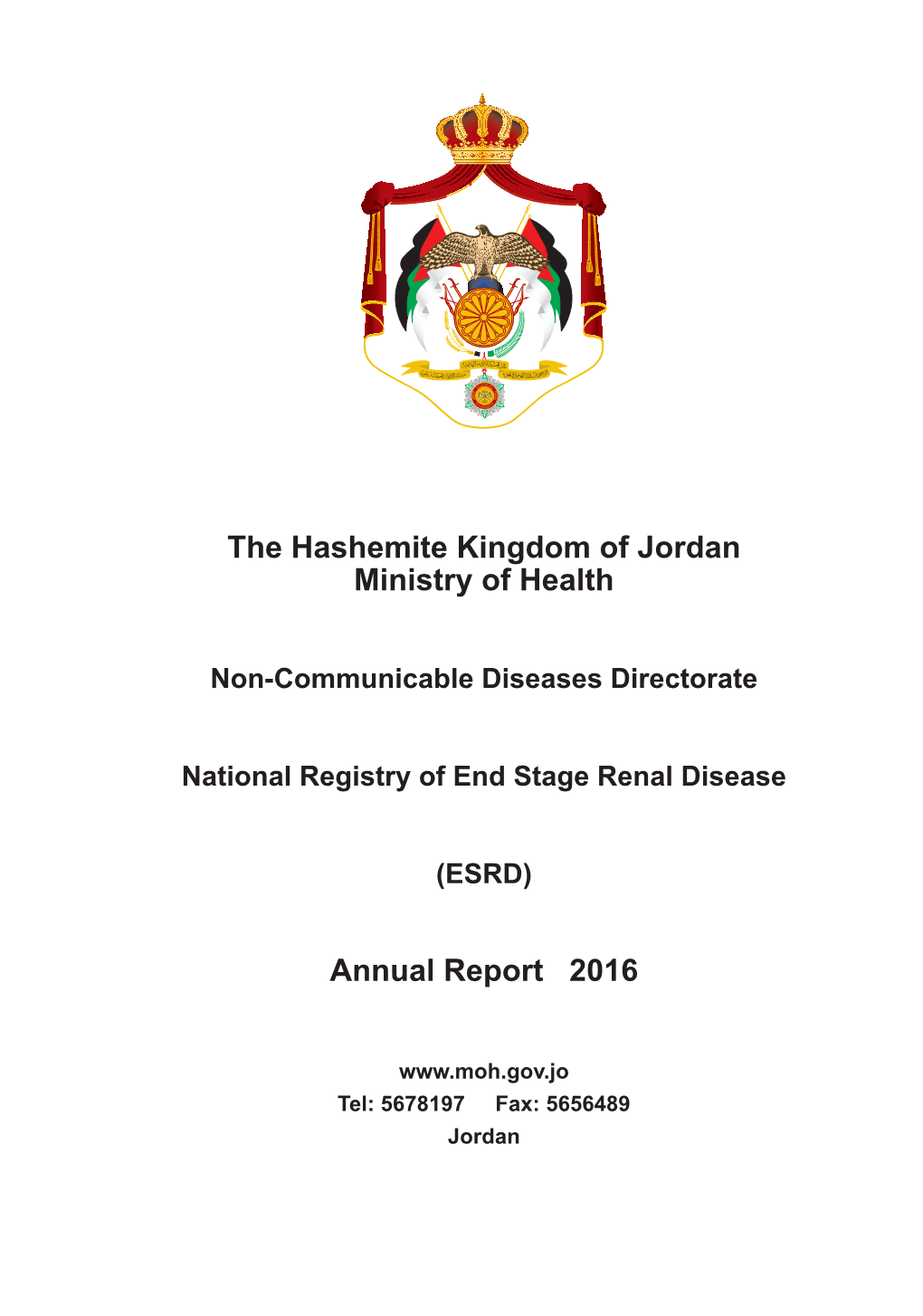 The Hashemite Kingdom of Jordan Ministry of Health Annual Report 2016