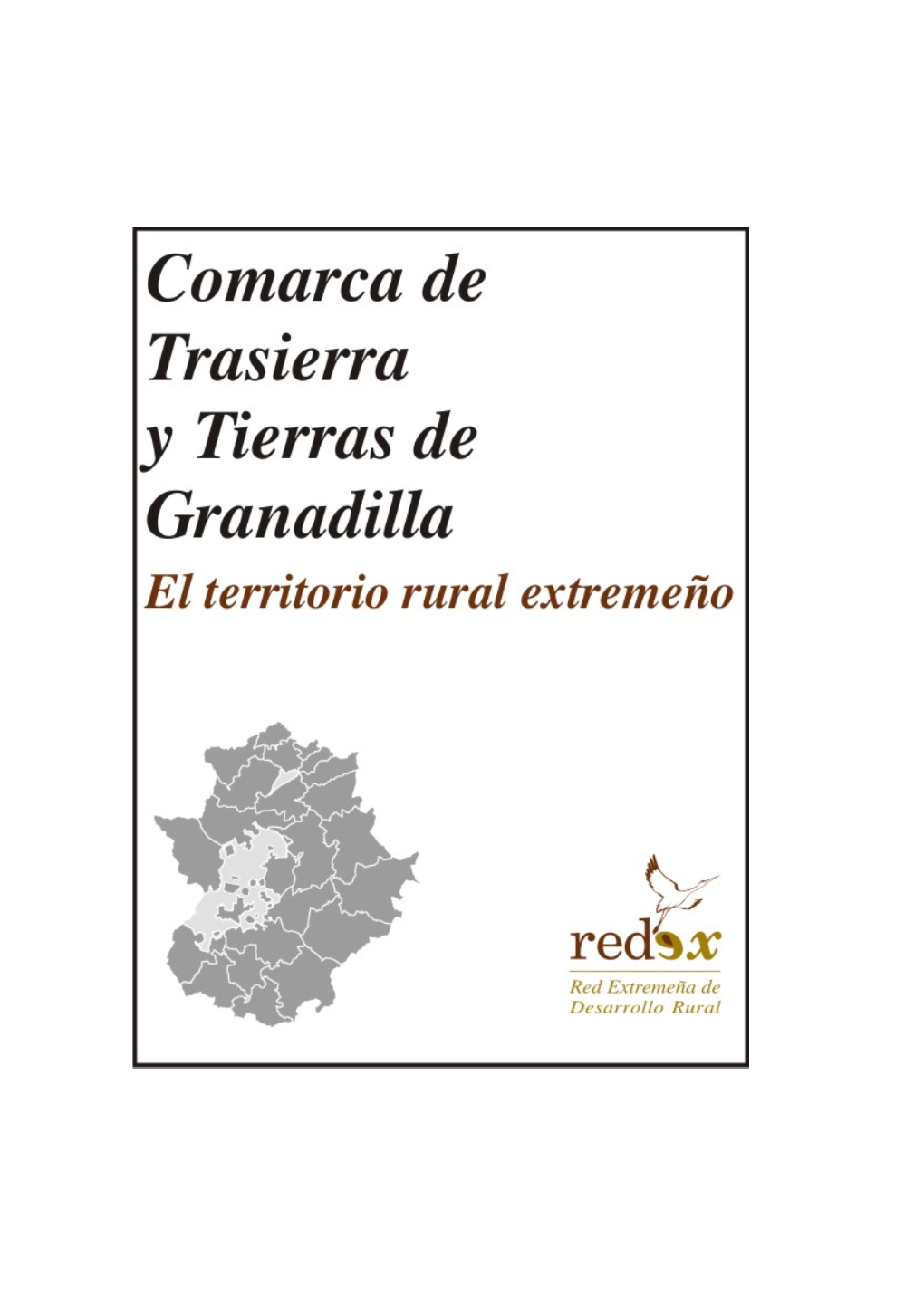 Comarca De Trasierra Y Tierras De Granadilla