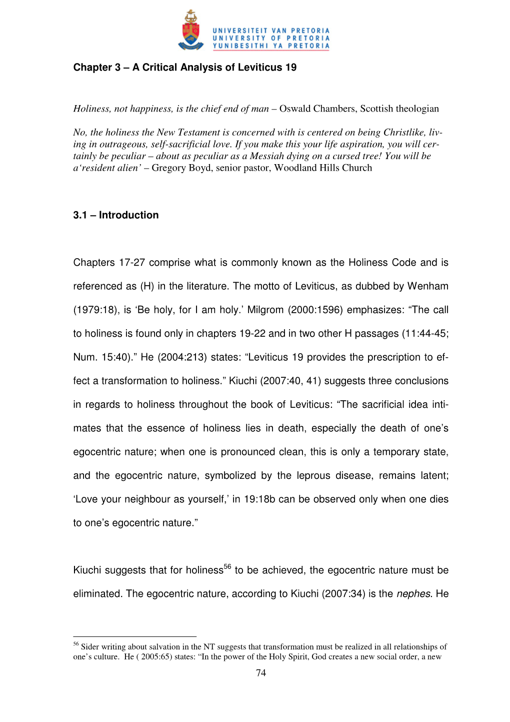 74 Chapter 3 – a Critical Analysis of Leviticus 19 Holiness, Not Happiness, Is the Chief End of Man – Oswald Chambers, Scot