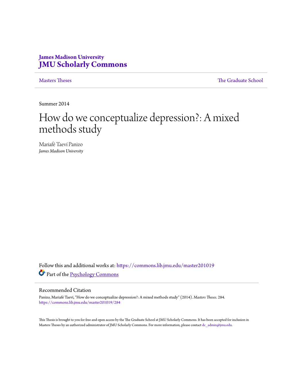 How Do We Conceptualize Depression?: a Mixed Methods Study Mariafé Taeví Panizo James Madison University