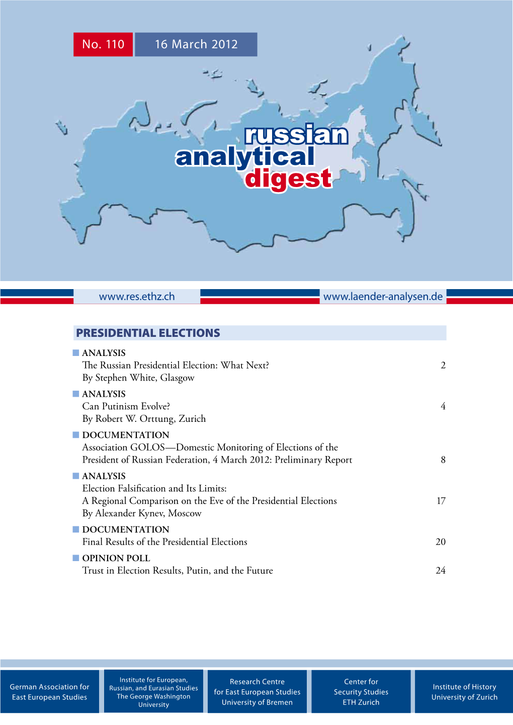 Russian Analytical Digest No 110: Presidential Elections