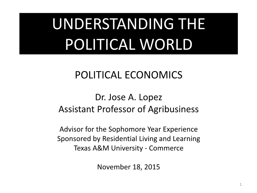 Understanding the Political World: Political Economics