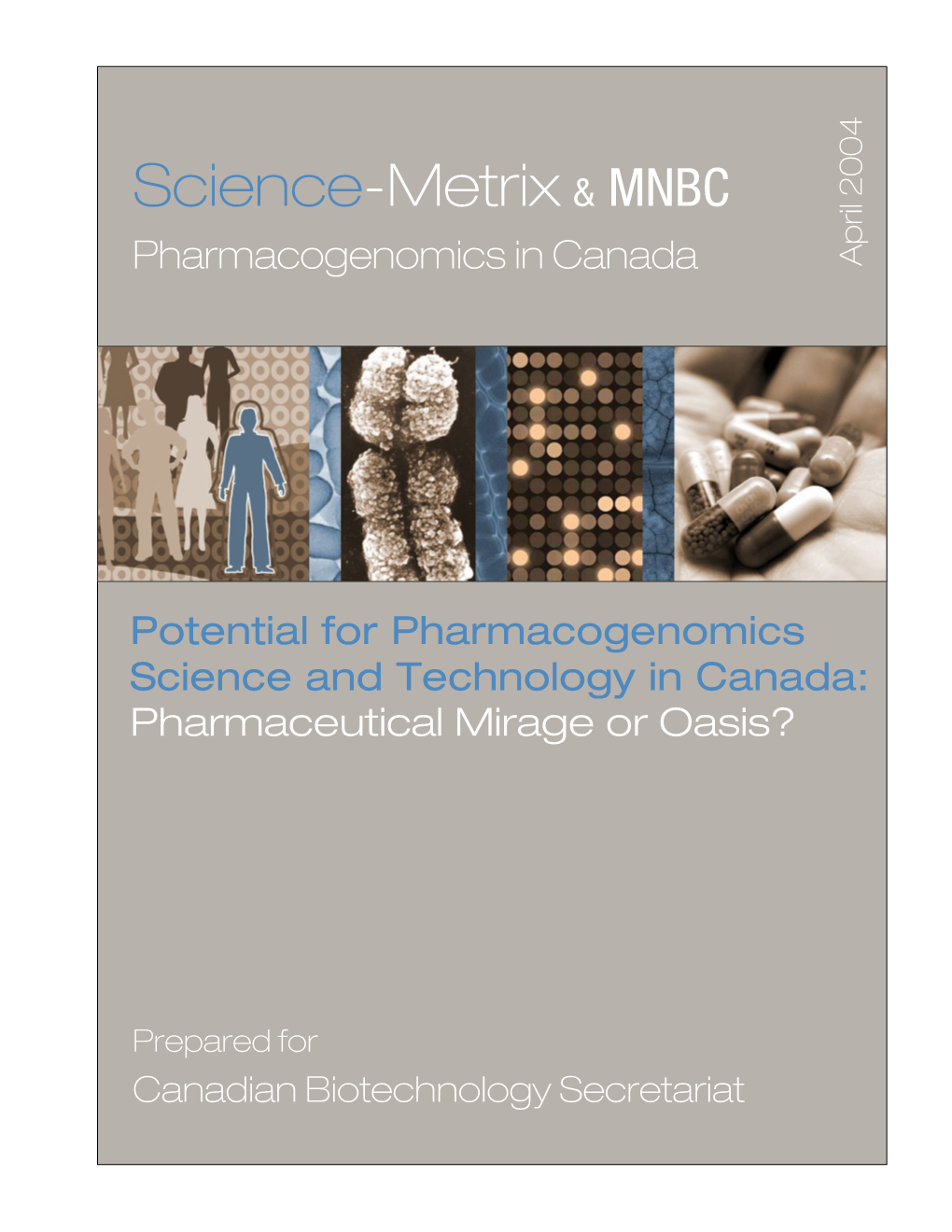 Potential for Pharmacogenomics Science and Technology in Canada: Pharmaceutical Mirage Or Oasis?