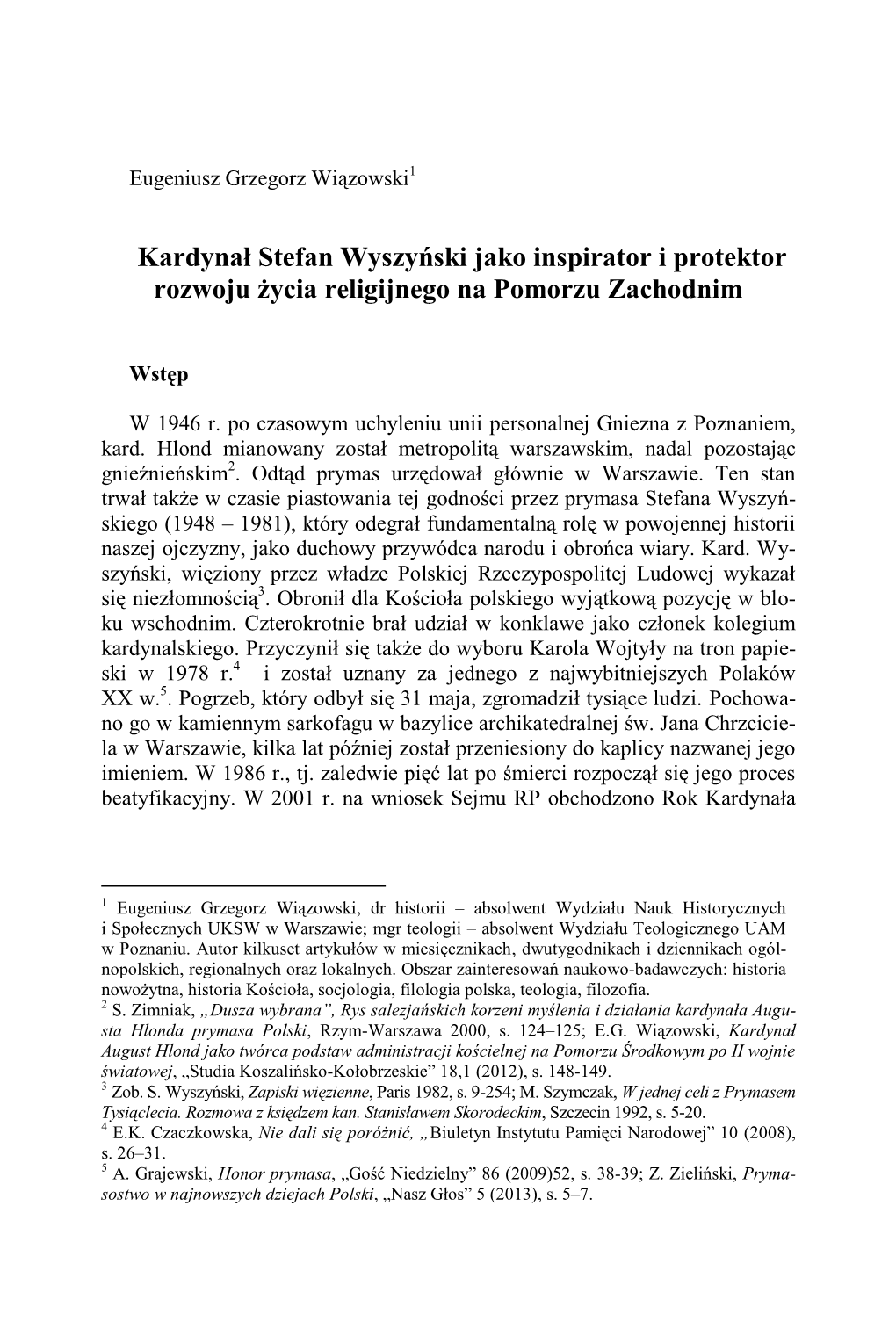 Kardynał Stefan Wyszyński Jako Inspirator I Protektor Rozwoju Życia Religijnego Na Pomorzu Zachodnim