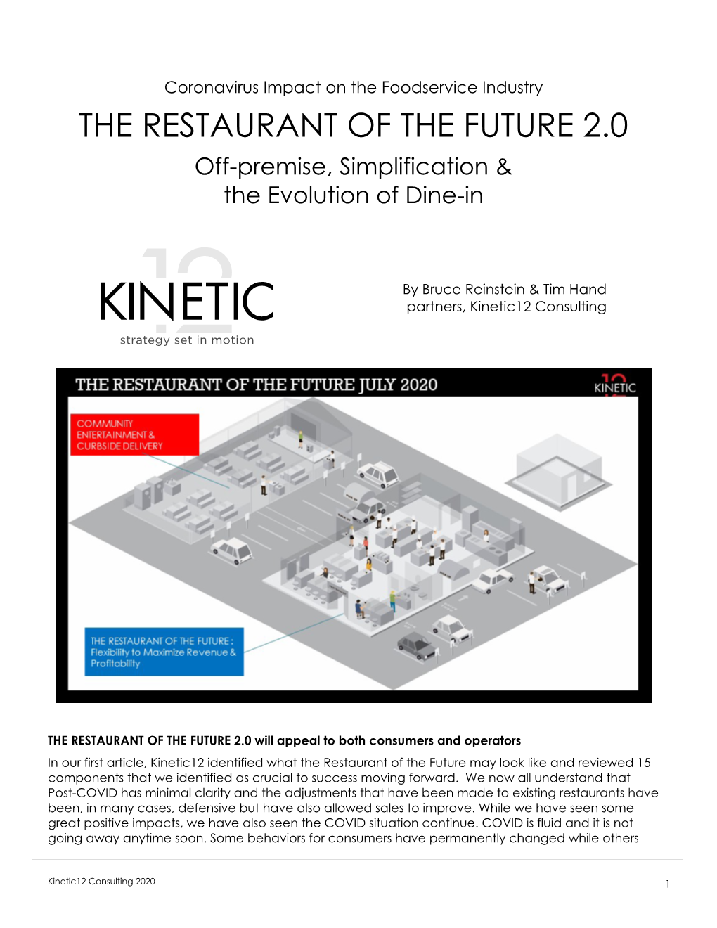 THE RESTAURANT of the FUTURE 2.0 Off-Premise, Simplification & the Evolution of Dine-In