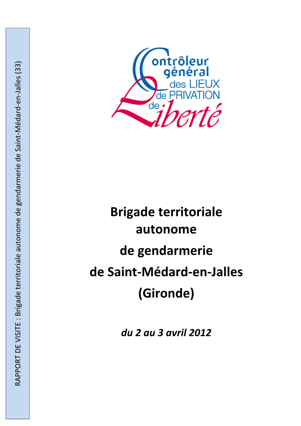 Brigade Territoriale Autonome De Gendarmerie De Saint-Médard-En
