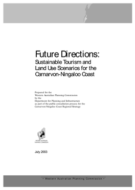 Future Directions: Sustainable Tourism and Land Use Scenarios for the Carnarvon-Ningaloo Coast