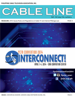 PHILIPPINE CABLE TELEVISION ASSOCIATION, INC. CABLE LINE Sept - Oct 2013 • Vol