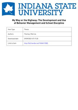 Patricia Thomas Honors 401 Thesis “My Way Or the Highway: The