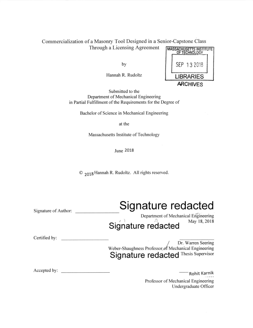 Signature Redacted Department of Mechanical Engineering I) / * May 18,2018 Signature Reaactea Certified By: Dr