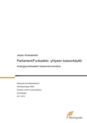 Parliament/Funkadelic -Yhtyeen Bassonkäyttö