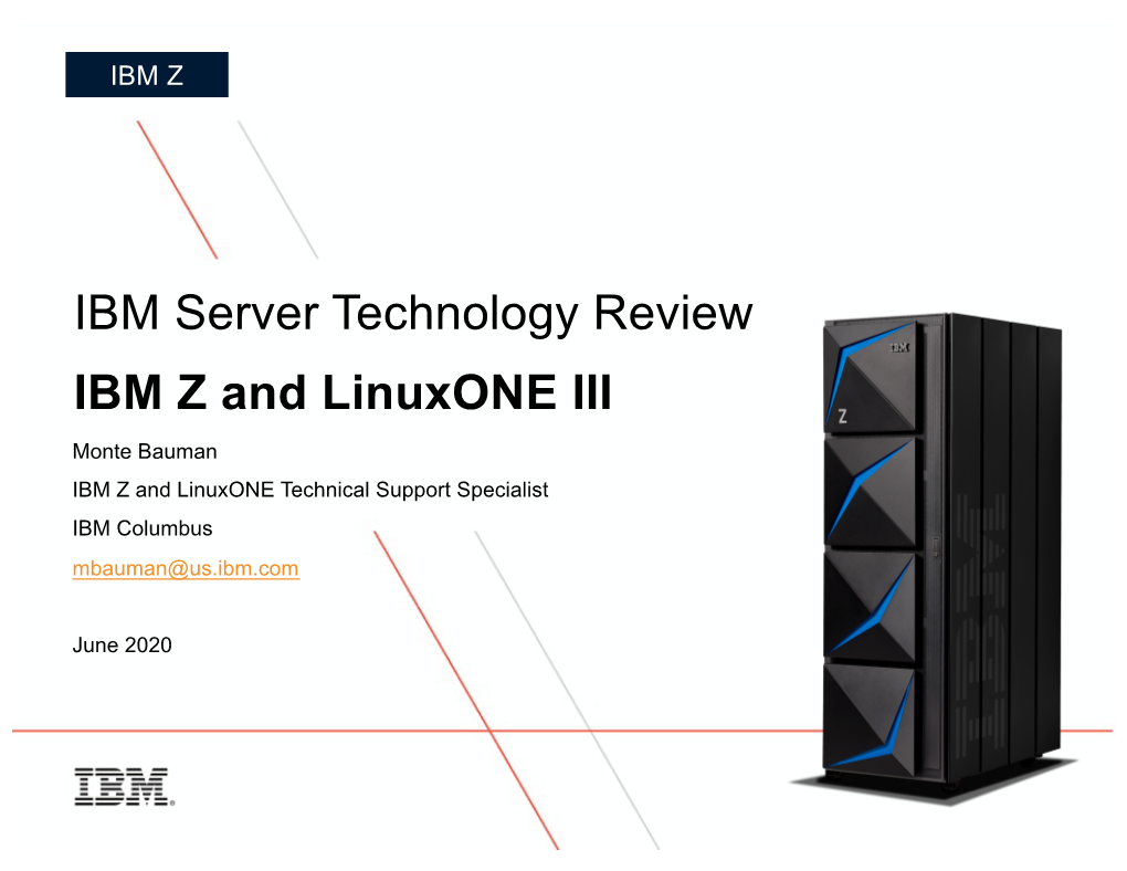 IBM Z and Linuxone III IBM Server Technology Review