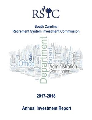 2017-2018 Annual Investment Report Retirement System Investment Commission Table of Contents Chair Report