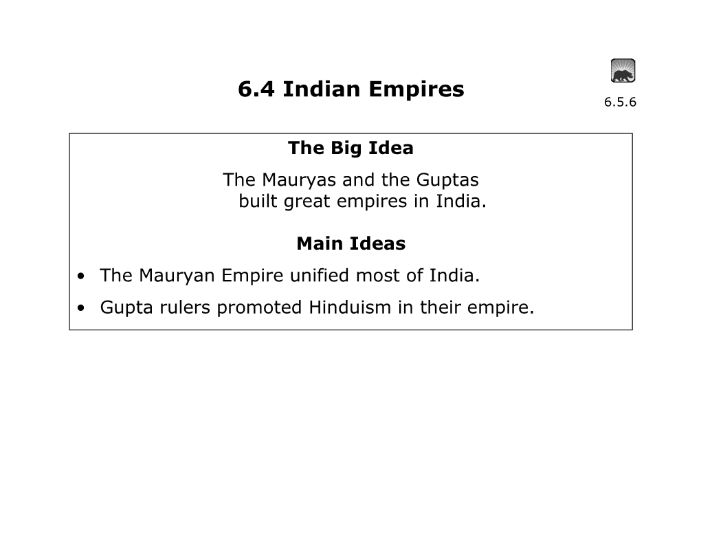 6.4 Indian Empires 6.5.6