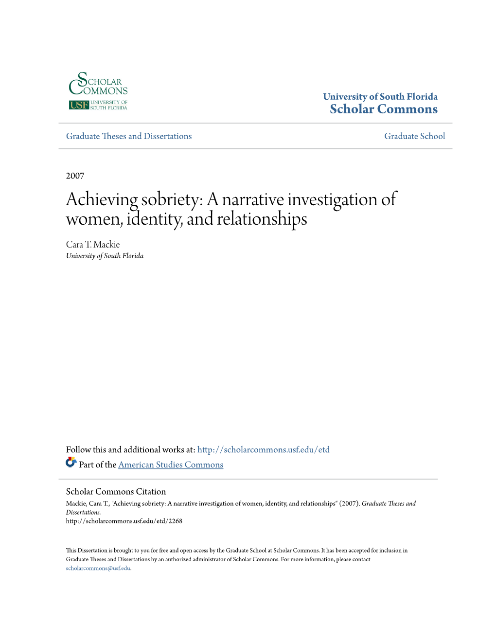 Achieving Sobriety: a Narrative Investigation of Women, Identity, and Relationships Cara T