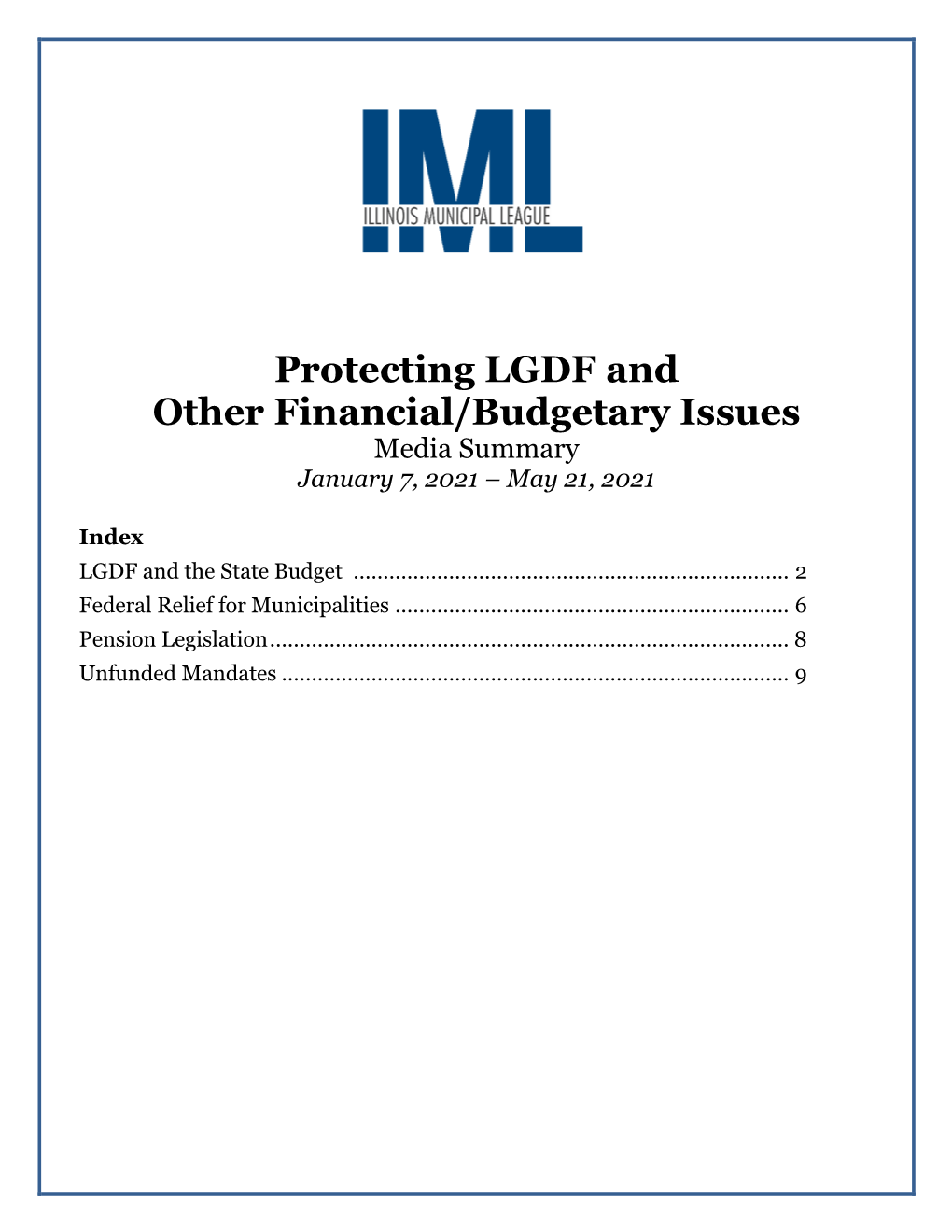 Protecting LGDF and Other Financial/Budgetary Issues Media Summary January 7, 2021 – May 21, 2021