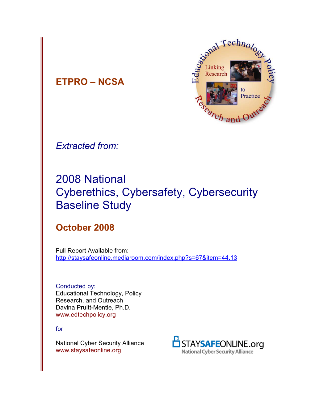 2008 National Cyberethics, Cybersafety, Cybersecurity Baseline Study