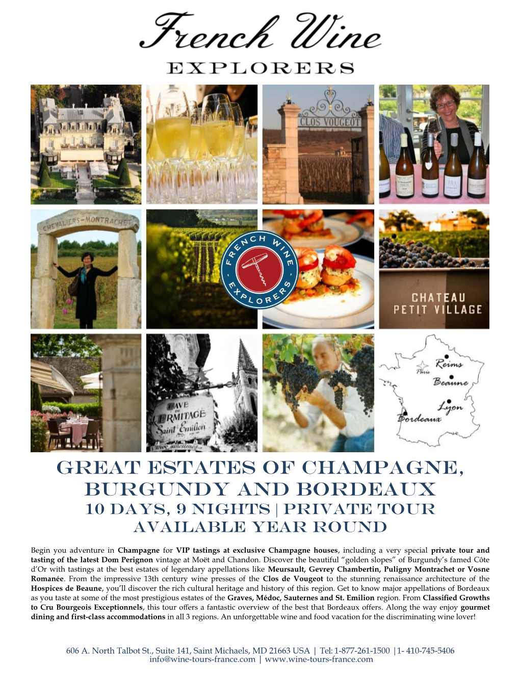 Great Estates of Champagne, Burgundy and Bordeaux 10 Days, 9 Nights | Private Tour Available Year Round