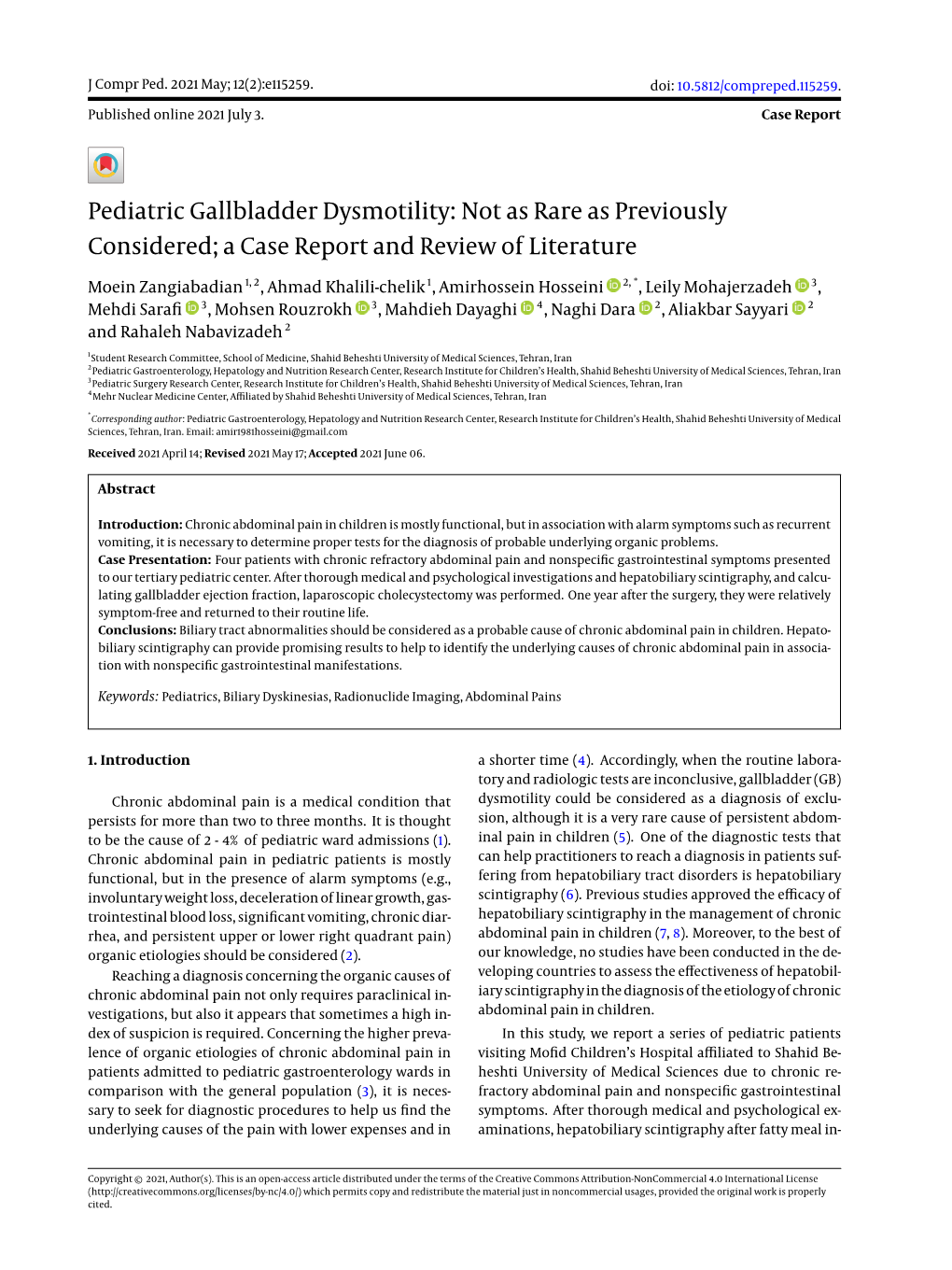 Pediatric Gallbladder Dysmotility: Not As Rare As Previously Considered; a Case Report and Review of Literature