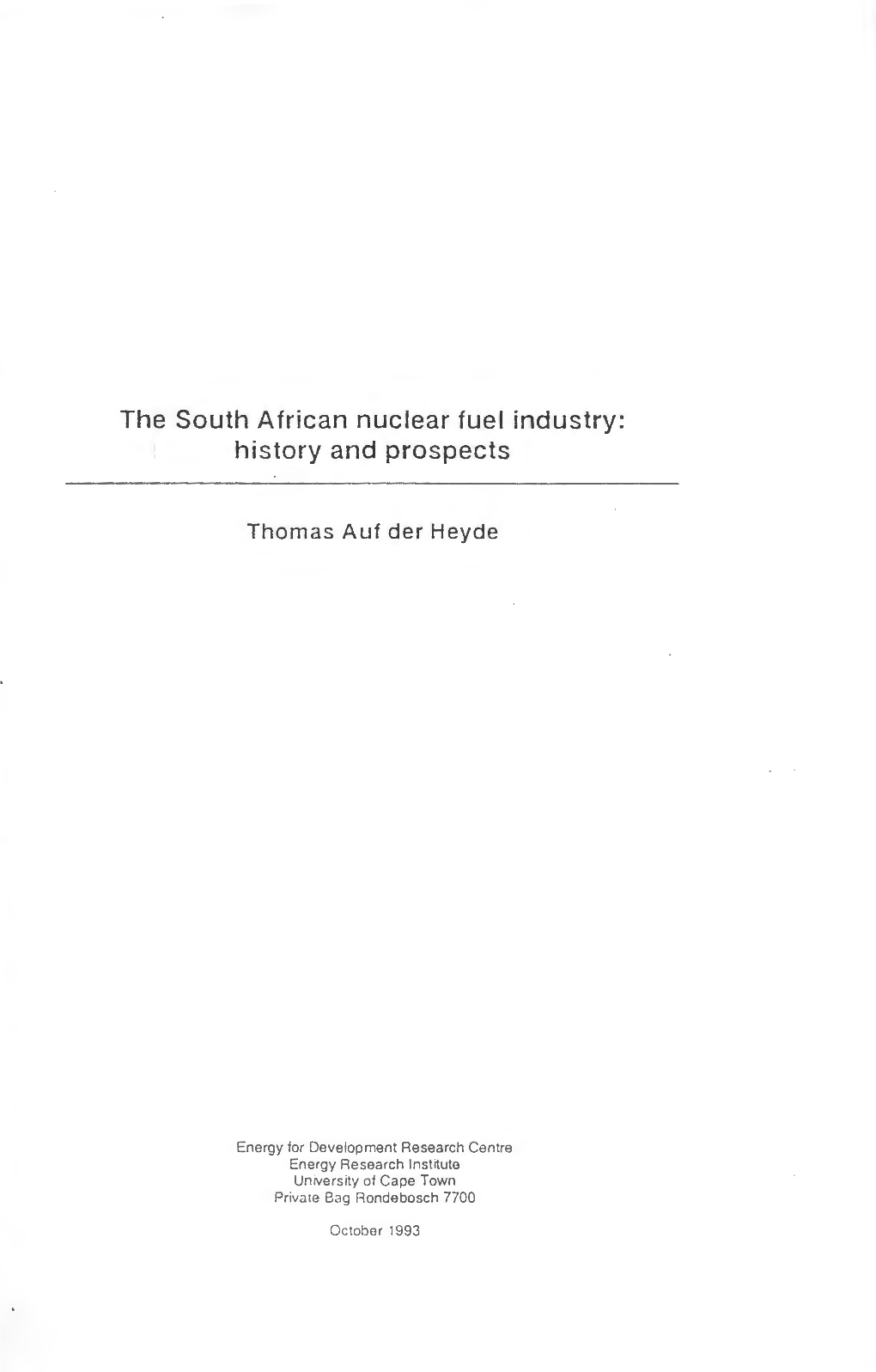 The South African Nuclear Fuel Industry: History and Prospects