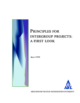 Principles for Intergroup Projects: a First Look
