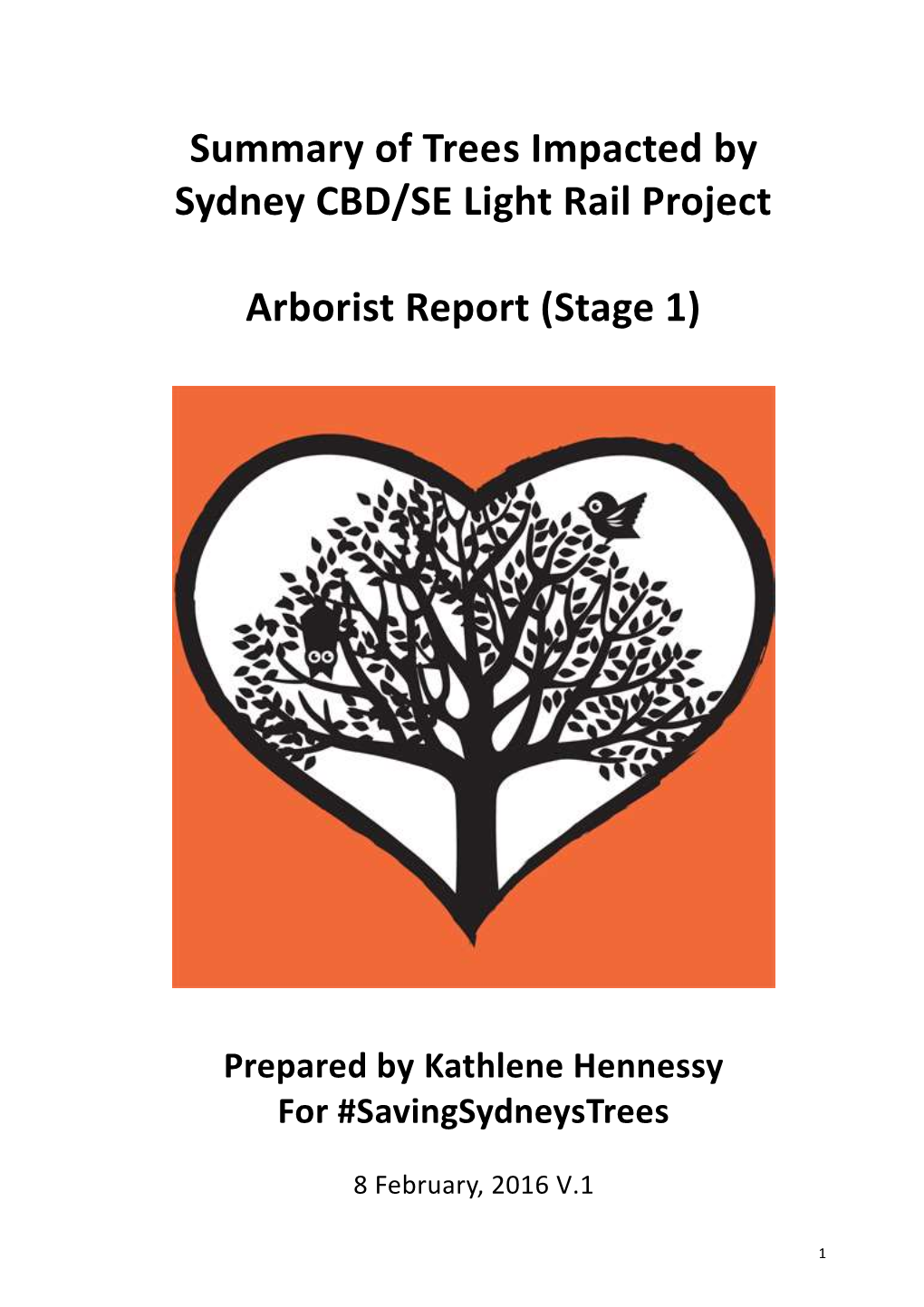 Summary of Trees Impacted by Sydney CBD/SE Light Rail Project Arborist Report (Stage 1)