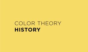 Color Theory Color Theory History