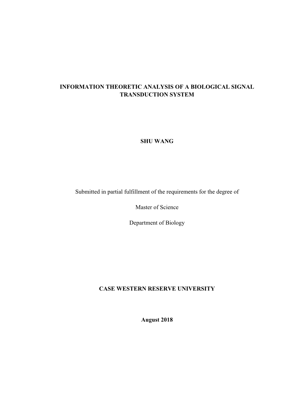 Information Theoretic Analysis of a Biological Signal Transduction System