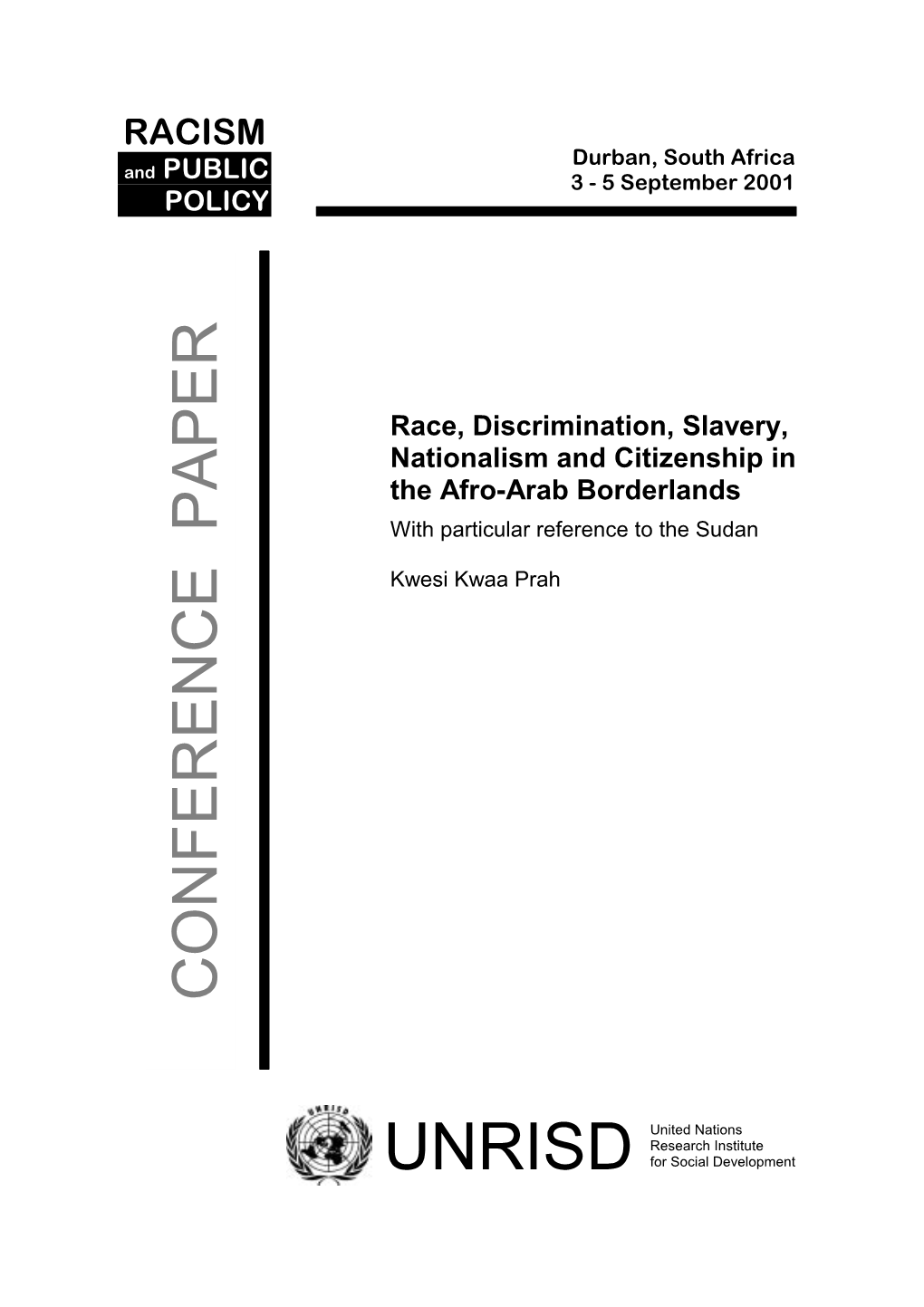 Race, Discrimination, Slavery, Nationalism and Citizenship in the Afro-Arab Borderlands