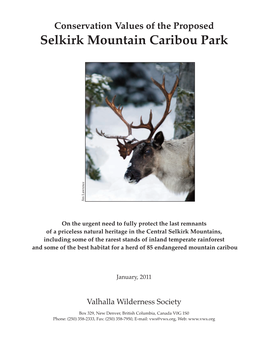 Selkirk Mountain Caribou Park E C N E R W a L