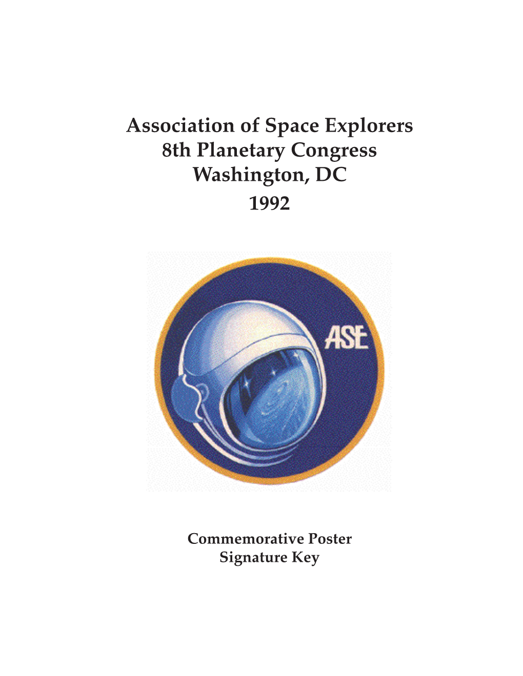 Association of Space Explorers 8Th Planetary Congress Washington, DC 1992