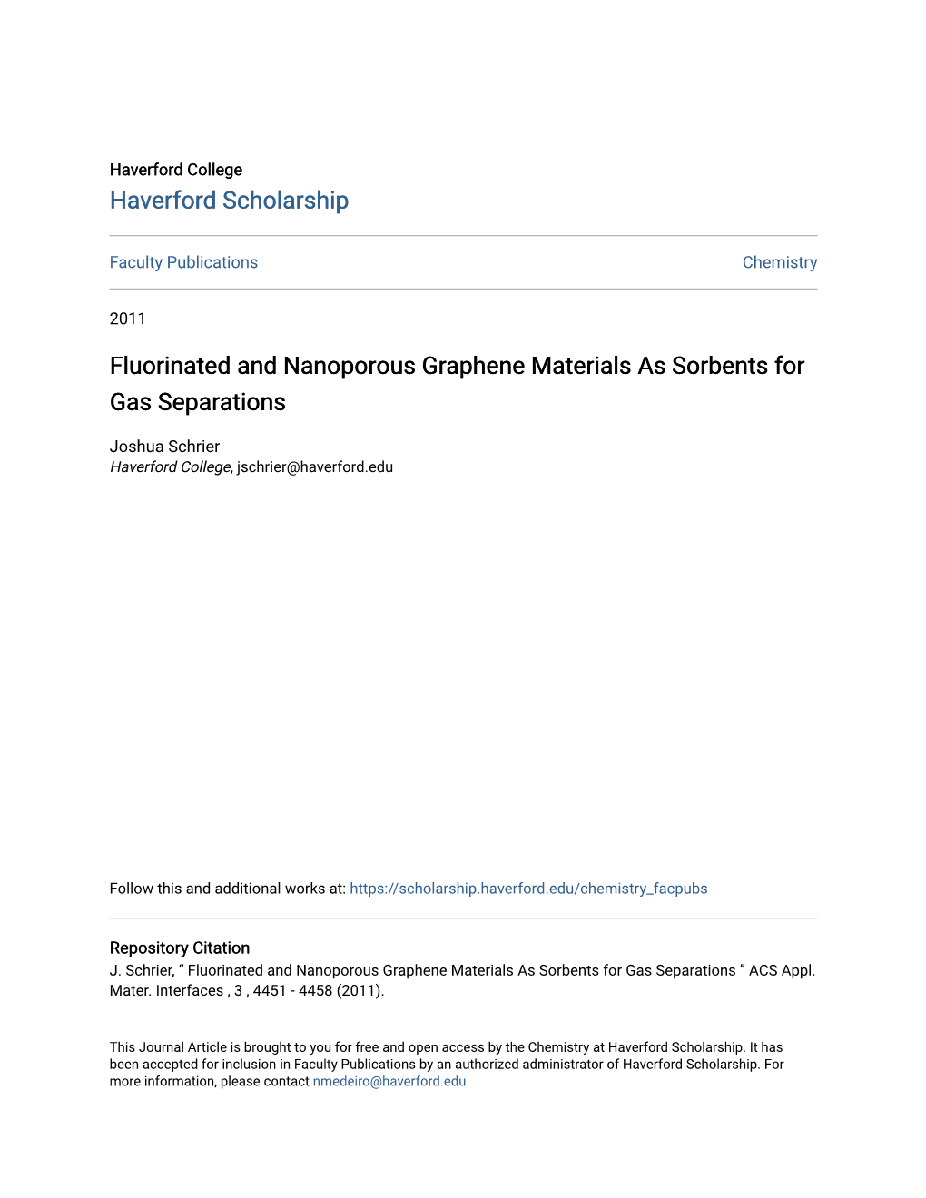 Fluorinated and Nanoporous Graphene Materials As Sorbents for Gas Separations