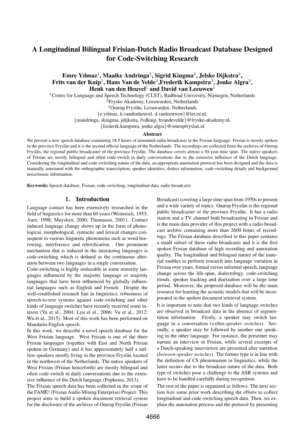 A Longitudinal Bilingual Frisian-Dutch Radio Broadcast Database Designed for Code-Switching Research