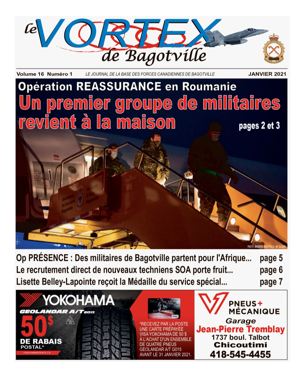 Escadrons De Cruited from the Civilian Aircraft Maintenance Func- Tions Aériennes (Tech SOA) Aérienne De Bagotville Et Res- Bagotville