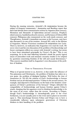 AUGUSTINE During the Ensuing Centuries, Aristotle's De Interpretatione Became the Subject of Frequent Commentary.1 Ammonius