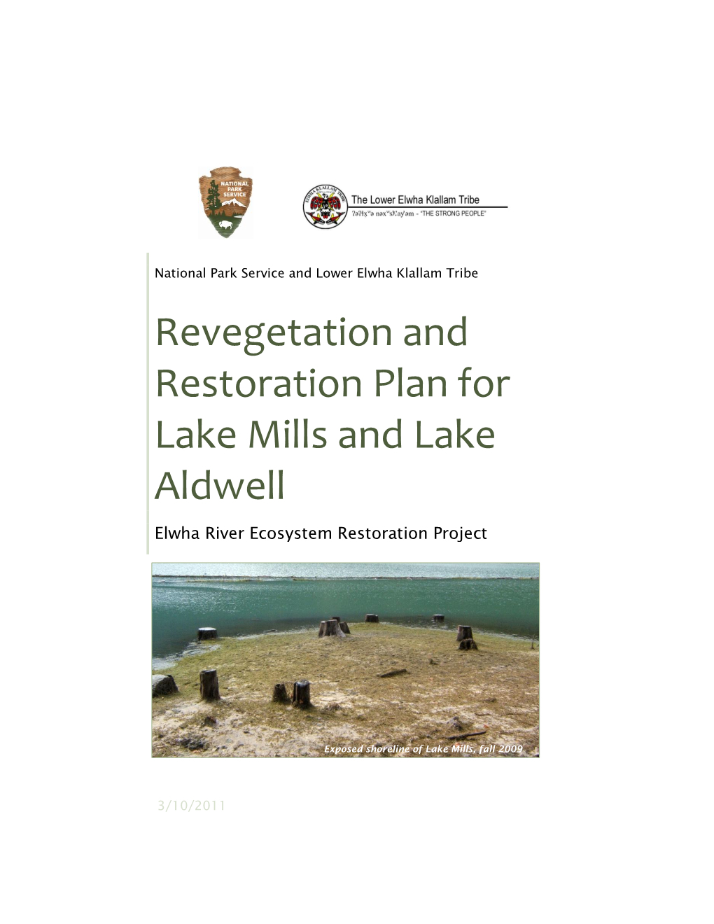 Revegetation and Restoration Plan for Lake Mills and Lake Aldwell Elwha River Ecosystem Restoration Project